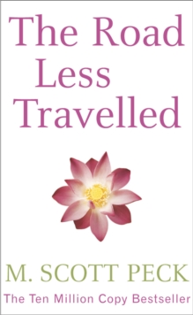 Image for The road less travelled  : a new psychology of love, traditional values and spiritual growth