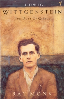 Image for Ludwig Wittgenstein : The Duty of Genius