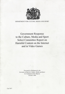 Image for Government Response to the Culture, Media and Sport Committee Report on Harmful Content on the Internet and in Video Games