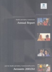Image for Health and Safety Commission Annual Report and the Health and Safety Commission/Executive Accounts