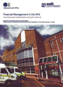 Image for Financial management in the NHS : NHS (England) summarised accounts 2004-05