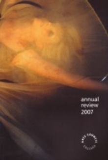 Image for Arts Council England grant-in-aid and lottery annual report and accounts 2006/07
