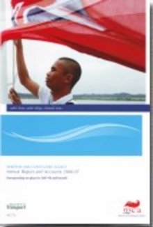 Image for The Maritime and Coastguard Agency annual report and accounts 2006-07 : incorporating our plans for 2007-2008 and beyond