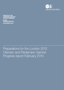 Image for Preparations for the London 2012 Olympic and Paralympic Games : Progess Report February 2010