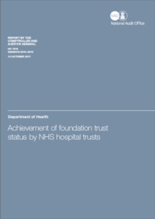 Image for Achievement of Foundation Trust Status by NHS Hospital Trusts : Department of Health