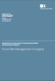 Image for Flood Risk Management in England : Department for Environment, Food and Rural Affairs and Environment Agency