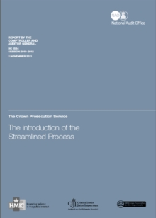 Image for The Introduction of the Streamlined Process : Crown Prosecution Service