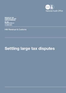 Image for Settling large tax disputes : HM Revenue & Customs