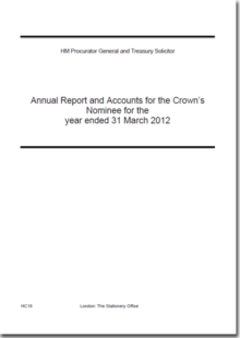Image for Annual report and accounts for the Crown's Nominee for the year ending 31 March 2012