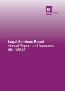 Image for Legal Services Board annual report and accounts for the year ended 31 March 2012