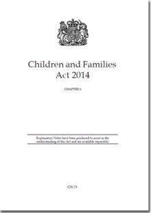 Image for Children and Families Act 2014 : Chapter 6
