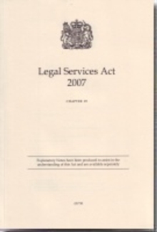 Image for Legal Services Act 2007 : Elizabeth II. Chapter 29