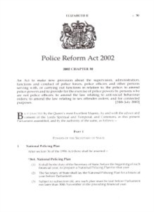 Image for Police Reform Act 2002 : Elizabeth II. Chapter 30