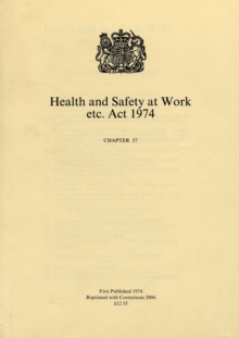 Image for Health and Safety at Work, etc. Act 1974 : Elizabeth II. Chapter 37