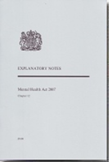 Image for Mental Health Act 2007Chapter 12: Explanatory notes