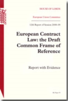 Image for European contract law : the draft common frame of reference, 12th report of session 2008-09, report with evidence