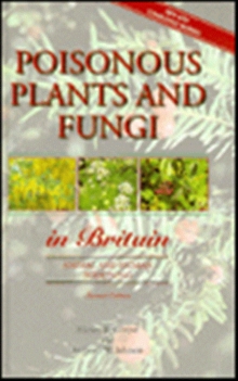 Image for Poisonous plants and fungi in Britain  : animal and human poisoning