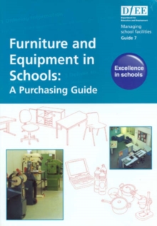 Image for Furniture and equipment in schools : a purchasing guide