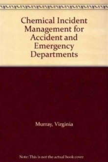 Image for Chemical incident management for accident and emergency departments