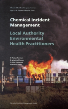 Image for Chemical Incident Management for Local Authority Environmental Health Practitioners