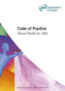 Image for Code of practice  : Mental Health Act 1983