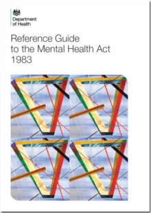 Image for Reference guide to the Mental Health Act 1983