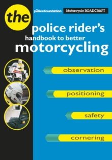 Image for Motorcycle roadcraft  : the police rider's handbook to better motorcycling