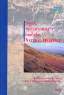 Image for Soils, sustainability and the natural heritage