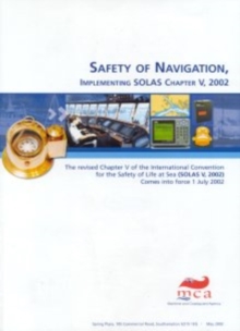 Image for Safety of Navigation : Implementing SOLAS - Chapter V 2002