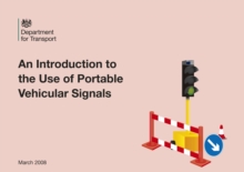 Image for An Introduction to the Use of Vehicle Actuated Portable Traffic Signals