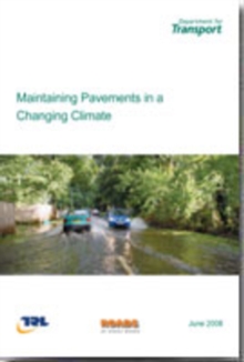 Image for Maintaining pavements in a changing climate