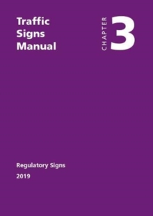 Image for Traffic signs manual : Chapter 3: Regulatory signs