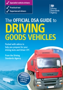 Image for The Official DSA Guide to Driving Goods Vehicles