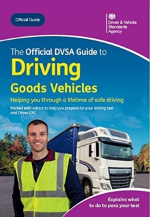 Image for The official DVSA guide to driving goods vehicles