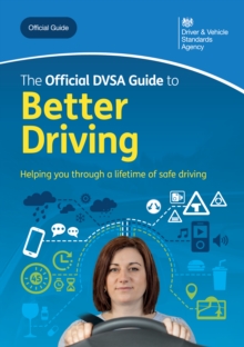 Image for The Official DVSA Guide to Better Driving