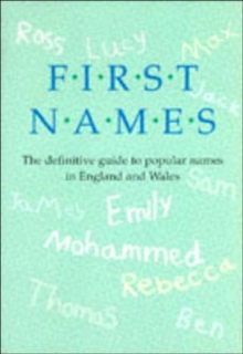 First Names Definitive Guide to Popular Names