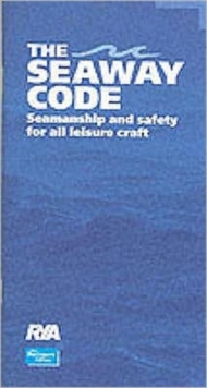 Image for The seaway code  : seamanship and safety for all leisure craft