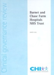 Image for Report of a clinical governance review at Barnet and Chase Farm Hospitals NHS Trust