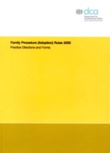 Image for Family Procedure (adoption) Rules 2005, Practice Directions and Forms [Book and CD-ROM Package]