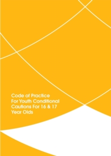 Image for Code of practice for youth conditional cautions for 16 & 17 year olds