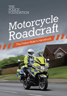 Image for Motorcycle roadcraft : the police rider's handbook