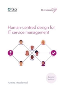 Image for Humanising IT: Human-centred design for IT service management