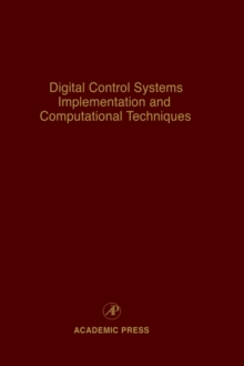 Image for Digital Control Systems Implementation and Computational Techniques : Advances in Theory and Applications