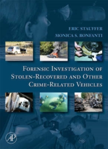 Image for Forensic Investigation of Stolen-Recovered and Other Crime-Related Vehicles