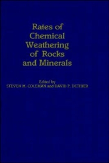 Image for Rates of Chemical Weathering of Rocks and Minerals