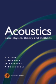 Image for Acoustics : Basic Physics, Theory, and Methods