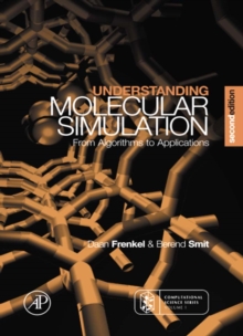 Understanding Molecular Simulation: From Algorithms to Applications