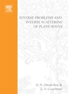 Image for Inverse Problems and Inverse Scattering of Plane Waves