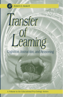 Image for Transfer of learning  : cognition, instruction, and reasoning