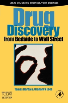 Image for Drug discovery  : from bedside to Wall Street
